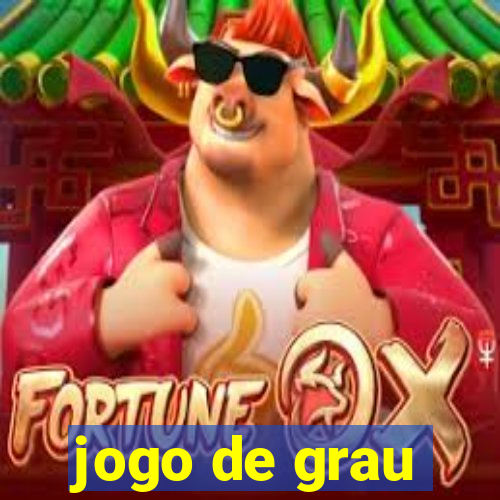 jogo de grau